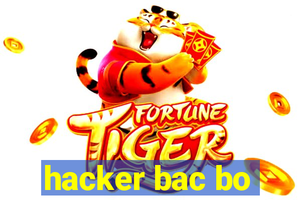 hacker bac bo